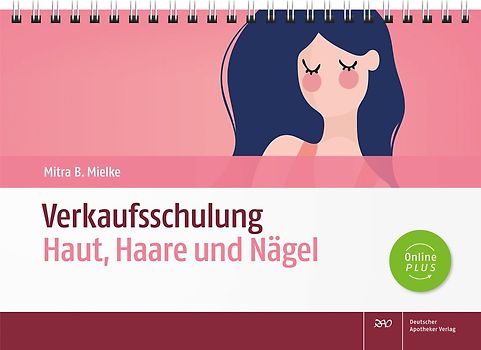 Verkaufsschulung Haut, Haare und Nägel