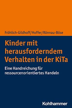 Kinder mit herausforderndem Verhalten in der KiTa