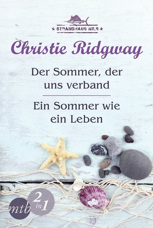 Strandhaus Nr. 9: Der Sommer, der uns verband / Ein Sommer wie ein Leben (Band 1&2)