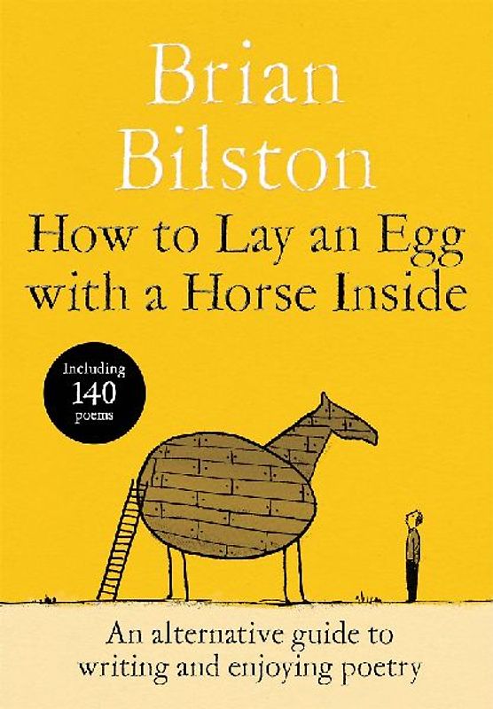 How to Lay an Egg with a Horse Inside