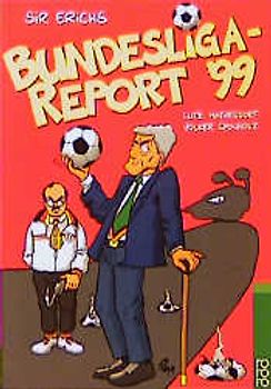 Sir Erichs Bundesliga-Report '99