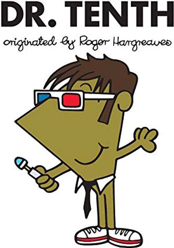 Dr. Tenth (Doctor Who / Roger Hargreaves)