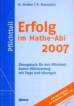 Erfolg im Mathe-Abi 2007 Pflichtteil Baden-Württemberg
