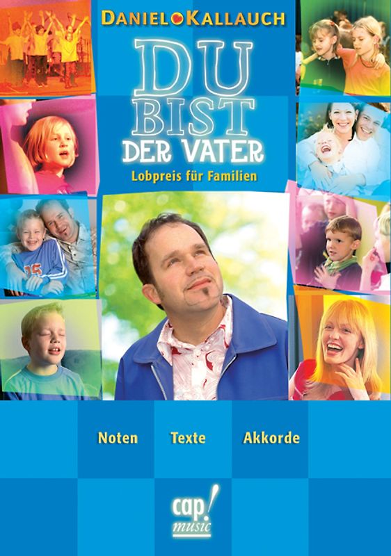 Du bist der Vater (Notenheft). Lobpreis für Familien