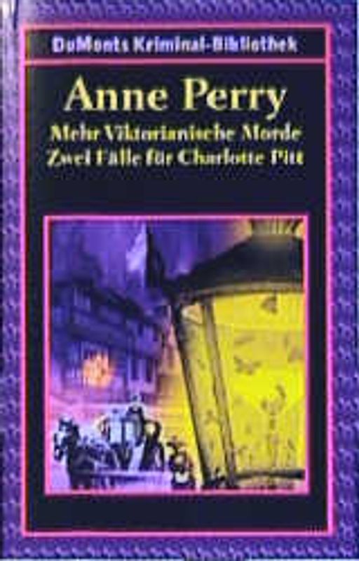 Mehr viktorianische Morde- Zwei Fälle für Charlotte Pitt