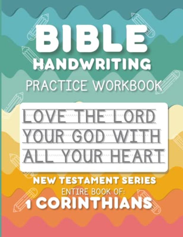 Bible Handwriting Practice Workbook - New Testament Series: 1 Corinthians