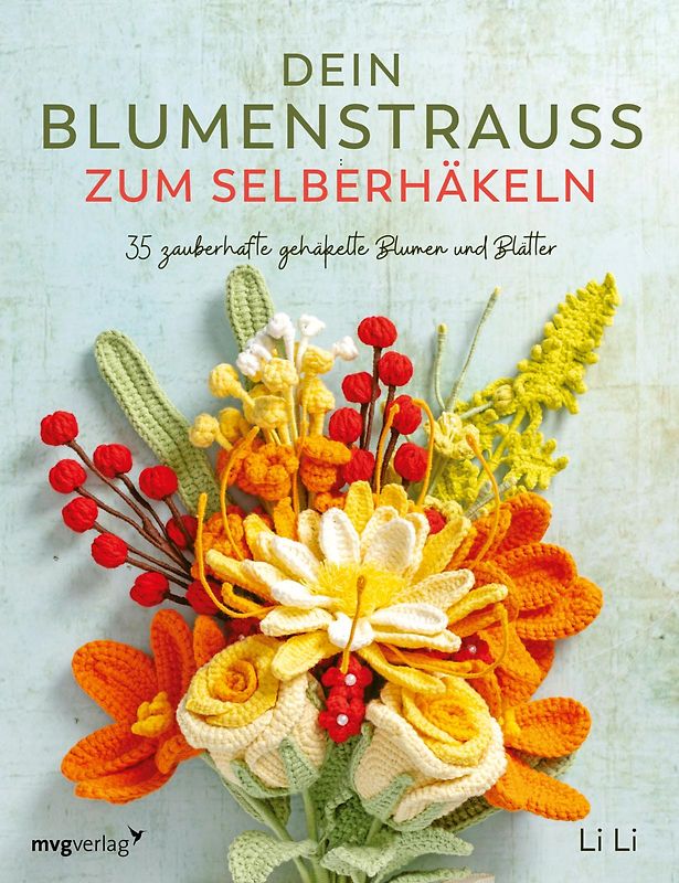 Dein Blumenstrauß zum Selberhäkeln