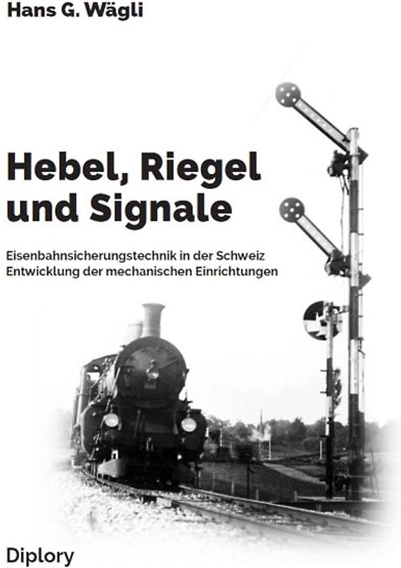 Hebel, Riegel und Signale