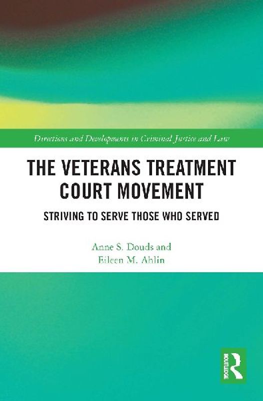 The Veterans Treatment Court Movement