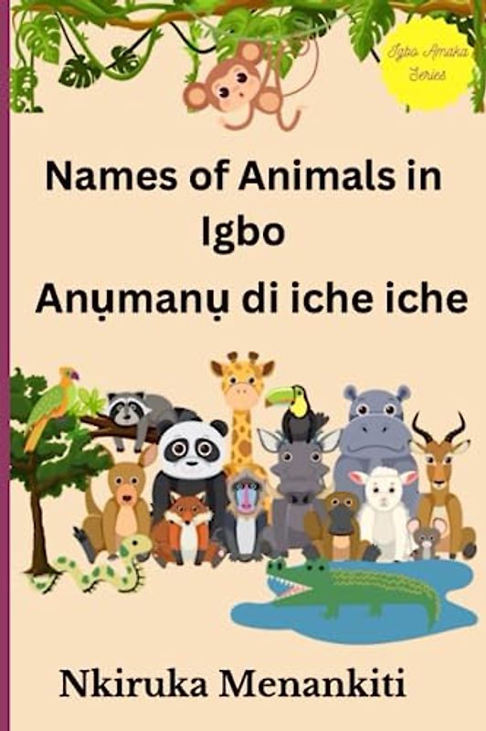 Names of Animals In Igbo (Igbo Amaka Series)