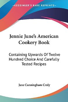 Jennie June's American Cookery Book