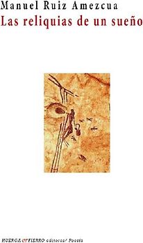 Las reliquias de un sueño