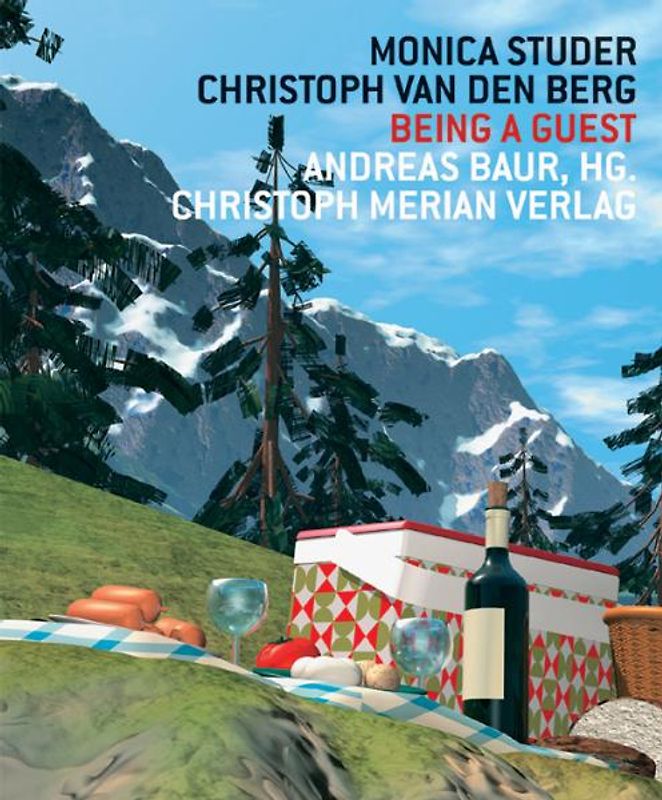 Monica Studer /Christoph Van den Berg - Being a Guest