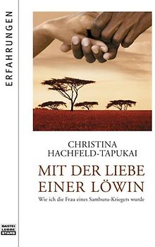 Mit der Liebe einer Löwin