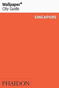 Wallpaper* City Guide Singapore