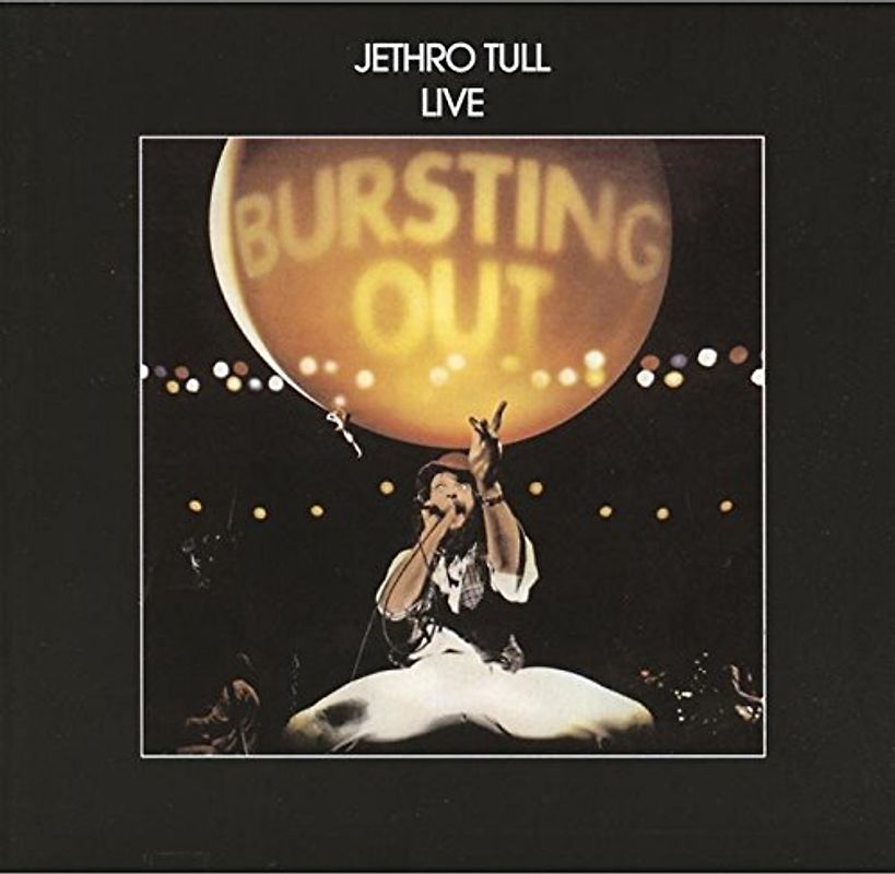 Jethro Tull - Bursting Out [REMASTERED]