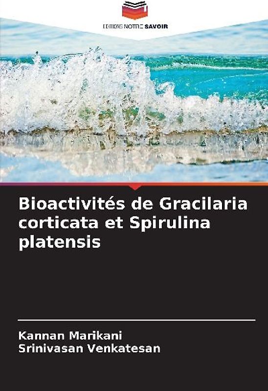 Bioactivités de Gracilaria corticata et Spirulina platensis