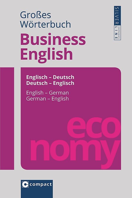 Großes Wörterbuch Business English