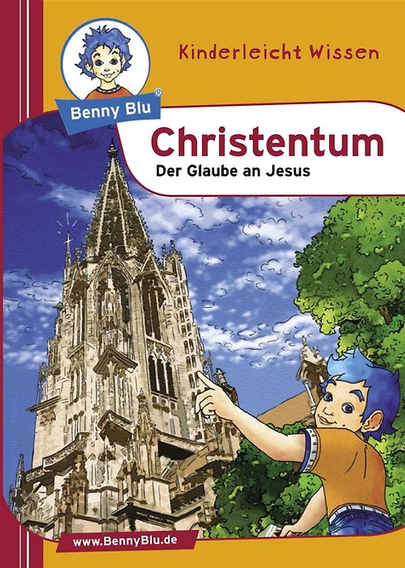 Benny Blu - Christentum. Der Glaube an Jesus