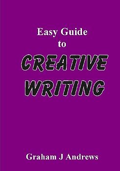 Easy Guide To Creative Writing