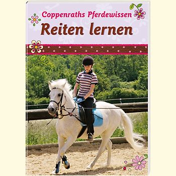 Coppenraths Pferdewissen: Reiten lernen
