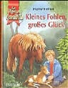 Kleines Fohlen, großes Glück