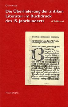 Die Überlieferung der antiken Literatur im Buchdruck des 15. Jahrhunderts