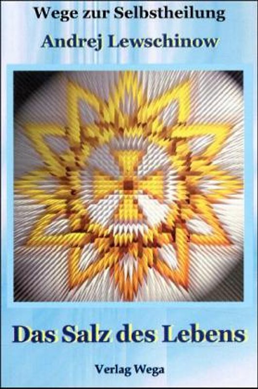 Das Salz des Lebens
