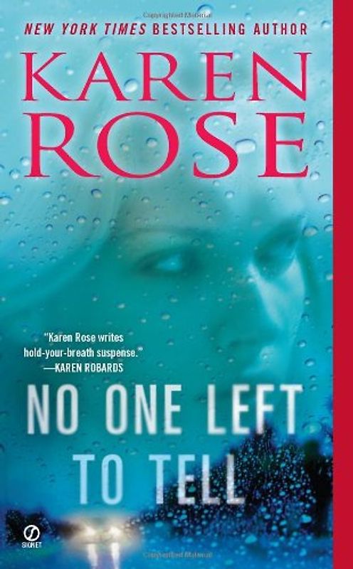 No One Left to Tell - Karen Rose