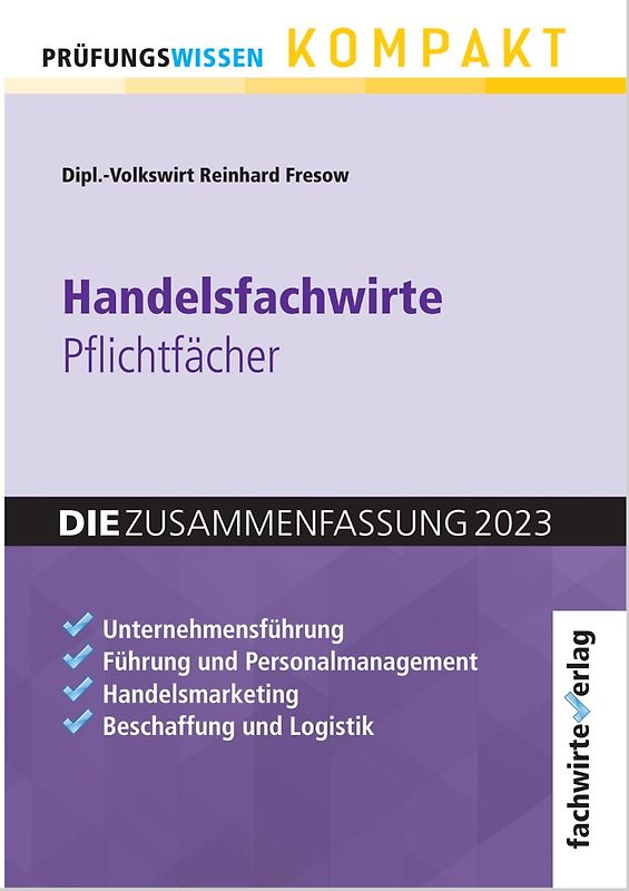 Handelsfachwirte - DIE Zusammenfassung
