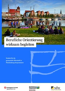 Berufliche Orientierung wirksam begleiten