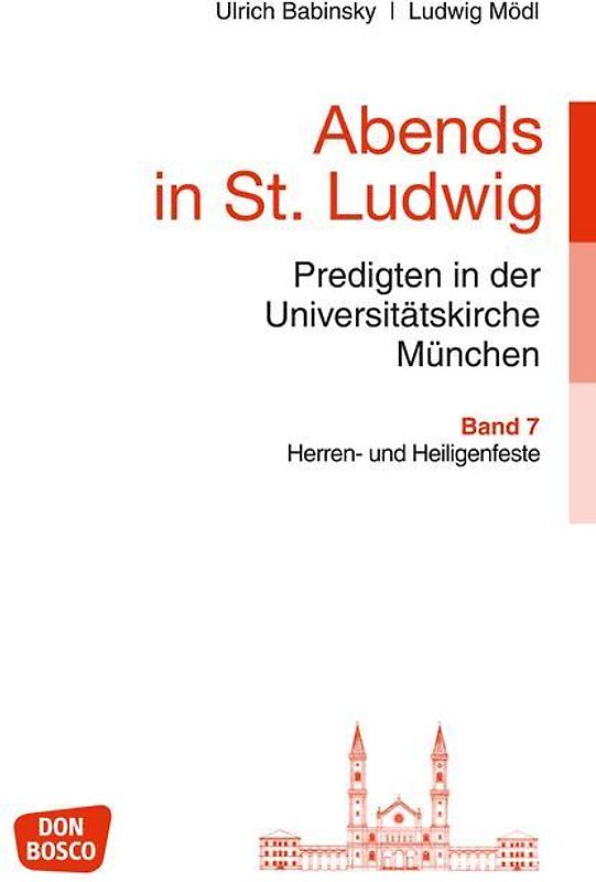 Abends in St. Ludwig, Predigten in der Universitätskirche München, Bd.7