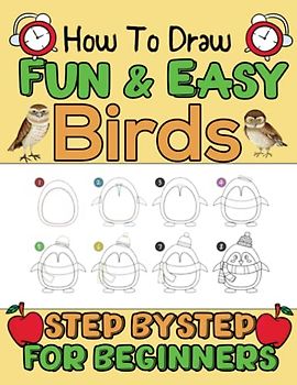 How To Draw Fun & Easy Birds