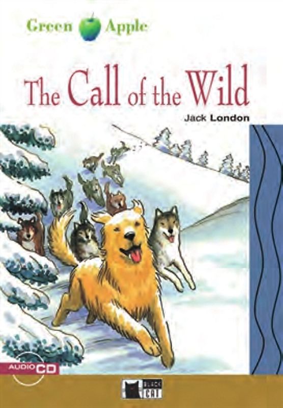 The Call of the Wild - Buch mit Audio-CD