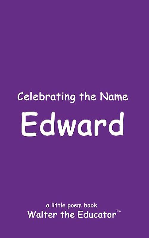 Celebrating the Name Edward