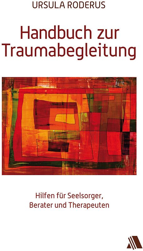 Handbuch zur Traumabegleitung