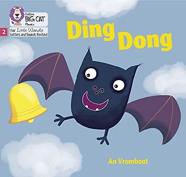 Ding Dong: Phase 2 Set 5 (Big Cat Phonics for Little Wandle Letters and Sounds Revised)