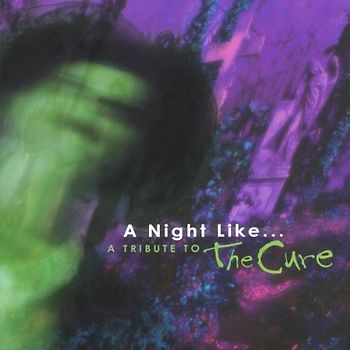 Various - A Night Like...a Tribute to the Cure