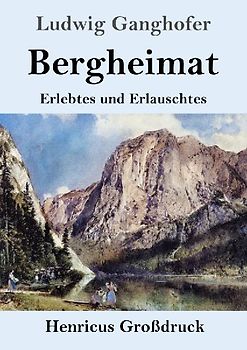 Bergheimat (Großdruck)