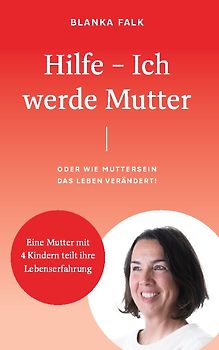 Hilfe Ich werde Mutter