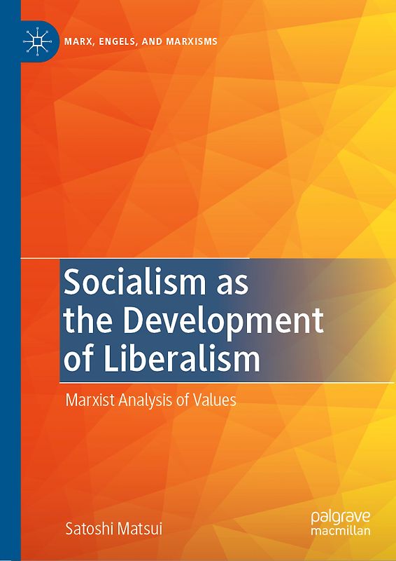 Socialism as the Development of Liberalism