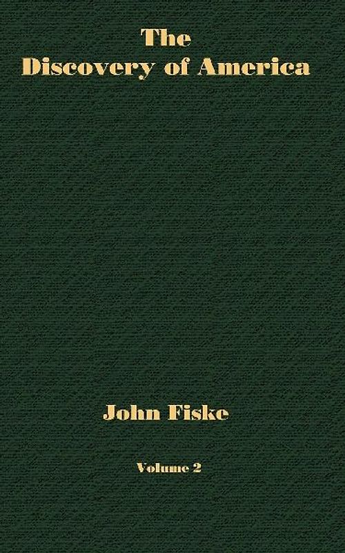 The Discovery of America - Volume 2