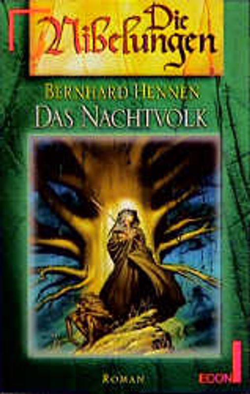 Das Nachtvolk. Roman /Nibelungen 4