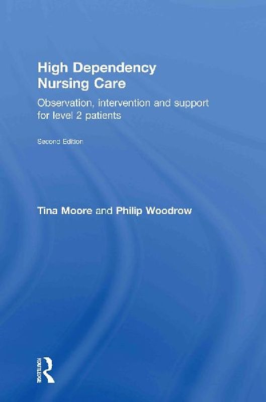 High Dependency Nursing Care