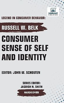 Consumer Sense of Self and Identity