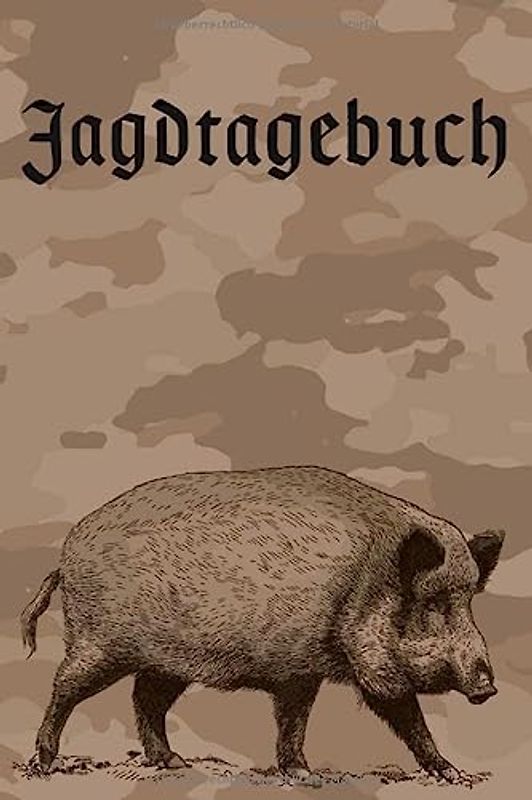 Jagdtagebuch I Jagd und Schussbuch: A5 I B5 I 120 Seiten I Organizer I Softcover I Das Schussbuch und Jagdtagebuch zum selbst ausfüllen für alle ... für die Jagd und eine tolle Geschenkidee.
