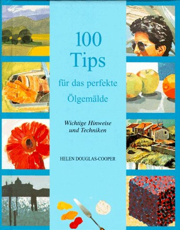 100 Tips für Ölgemälde
