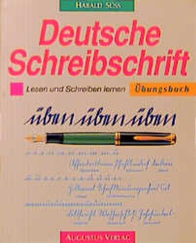 Deutsche Schreibschrift. Lesen und Schreiben lernen. Übungsbuch