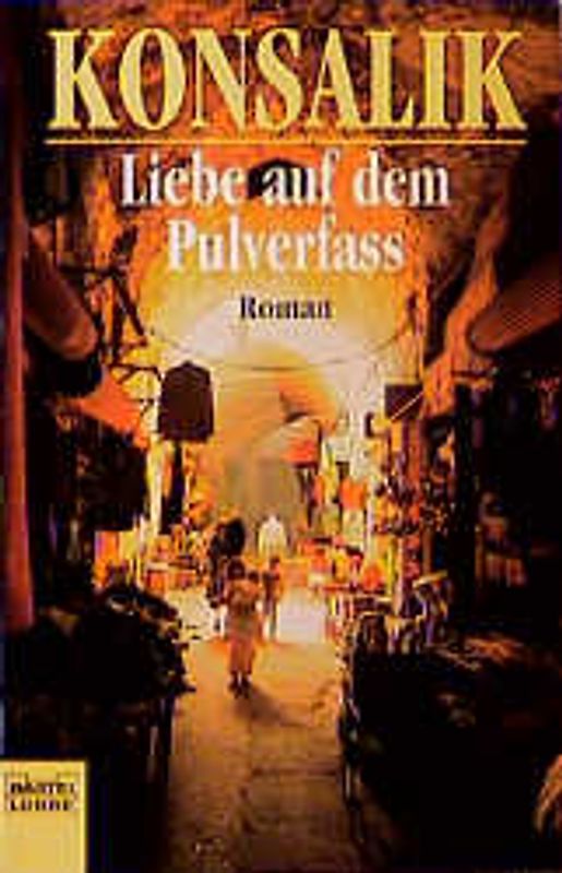 Liebe auf dem Pulverfass