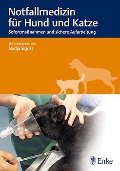 Notfallmedizin für Hund und Katze